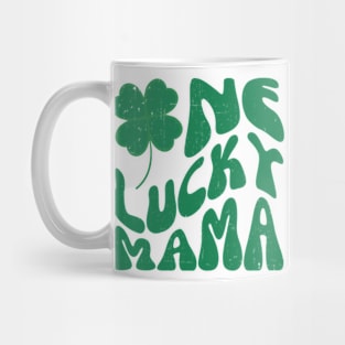 One Lucky Mama | St Patricks Day Mom | St Paddy's Mug